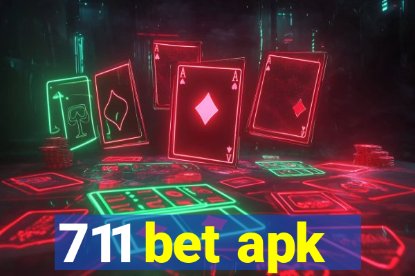 711 bet apk